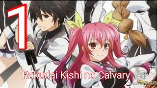 Download lagu Rakudai Kishi no Calvary : Chivalry of a Failed Knight : FULL EPISODE 1 mp3