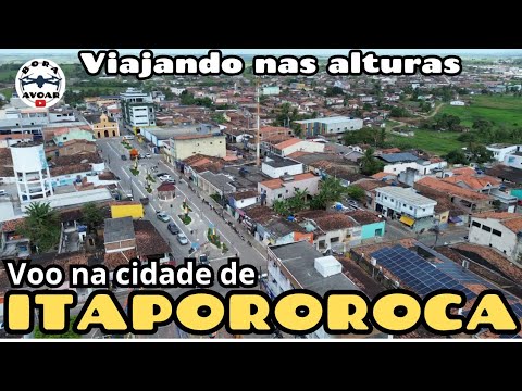 Passeio aéreo pela cidade de ITAPOROROCA no estado da Paraíba