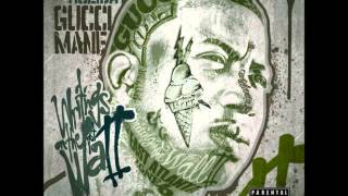 Gucci Mane Ft Wooh Da Kid - Major - Writings On The Wall 2