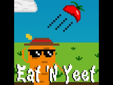 Eat n Yeet Video