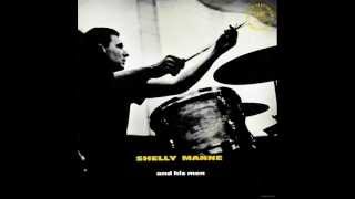 Shelly Manne and His Men - You and the Night and the Music