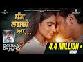 Shy Sang Lagdi Aa Full Video Shipra Goyal Veet Baljit Dakuaan Da Munda 2 New Punjabi Song