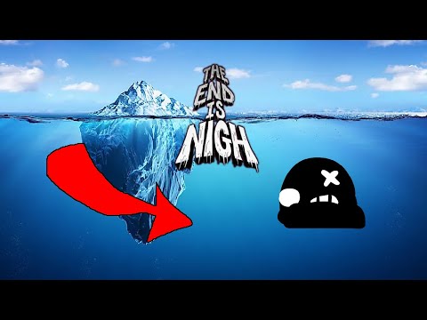 The End is Nigh Iceberg Explained