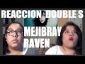 [REACTION] MEJIBRAY RAVEN PV 