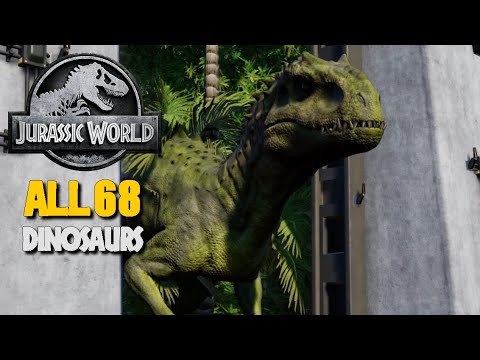 All 68 Dinosaurs - Jurassic World Evolution (4K 60FPS)