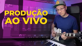Produzindo uma música AO VIVO