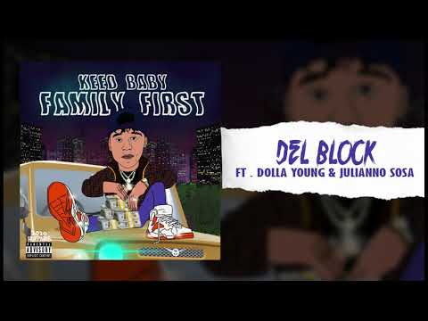Keed Baby, Dolla Young & Julianno Sosa - Del Block