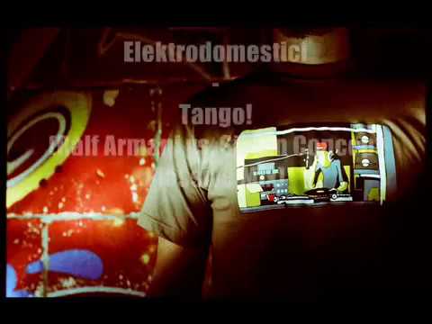Elektrodomestici - Tango!