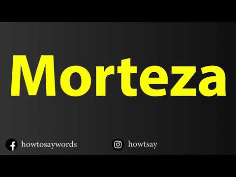 How To Pronounce Morteza