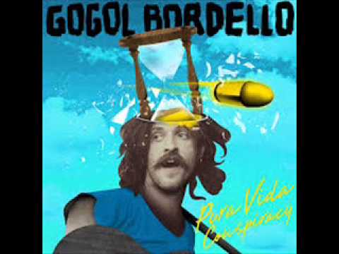Gogol Bordello - We Rise Again