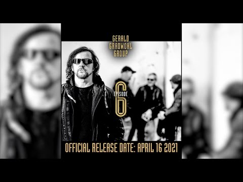 Gerald Gradwohl Group - Episode 6. NEW ALBUM Teaser online metal music video by GERALD GRADWOHL