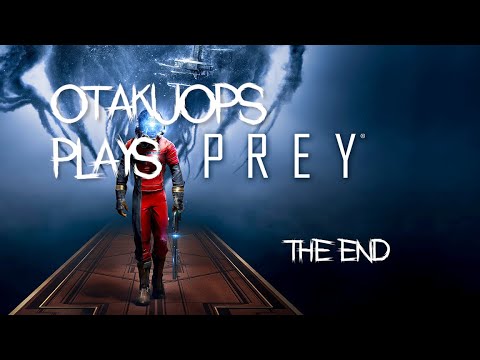 Let's Play Prey (Part 25: Defeating Typhon) | OtakuOps