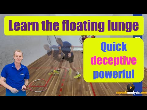 Skills for squash - The floating lunge