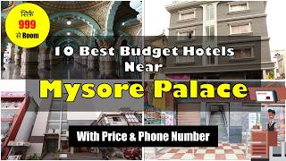10 Best Budget Hotels Near Mysore Palace | Affordable Hotels in Mysore