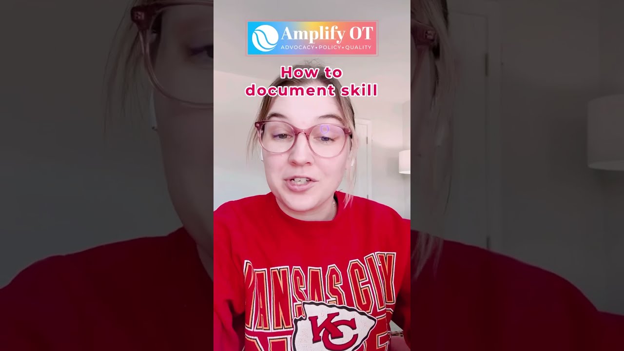 How to Document Skilled Occupational Therapy