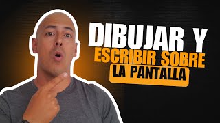✍Cómo ESCRIBIR y DIBUJAR sobre la PANTALLA del PC o Laptop -  GRATIS - 2025 - ✍ 💻