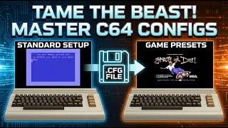 The New Commodore 64: The Power of Config Files
