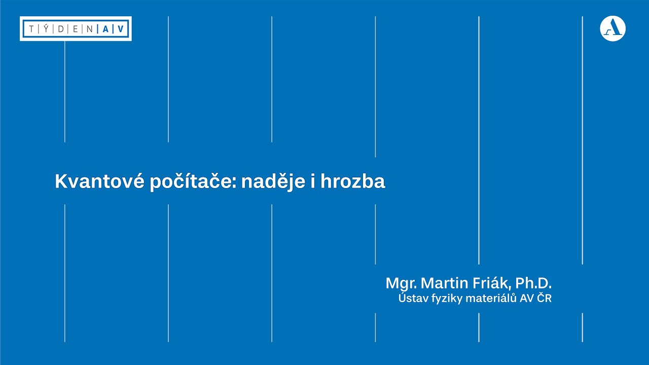 Kvantové počítače: naděje i hrozba