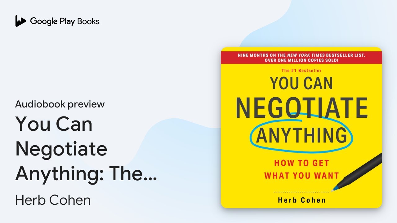 You Can Negotiate Anything: The Groundbreaking… by Herb Cohen · Audiobook preview