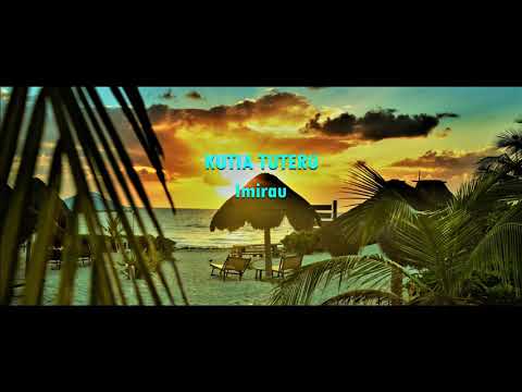 KUTIA TUTERU - Imirau