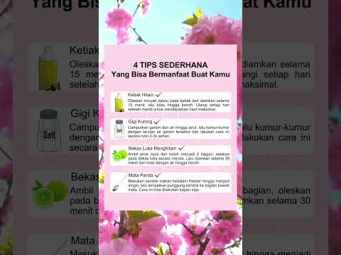 Yuk simak 4 tips merawat diri agar tampil makin menarik! Semoga bermanfaat ya, jangan lupa kasih ❤️ dan follow untuk tip...