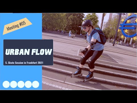 SkateLog #23: Urban Flow, Skaten in Frankfurt