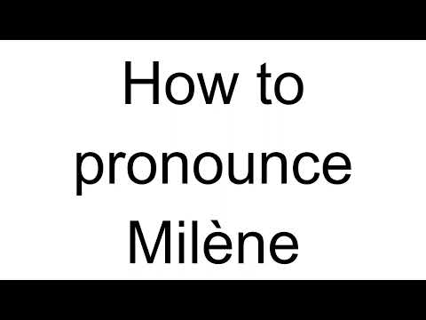 How to Pronounce Milène (French)
