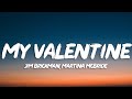 Jim Brickman, Martina McBride - My Valentine (Lyrics)
