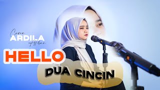 Download lagu Dua Cincin - Hello | Cover Ardila Akbar mp3 Download lagu Dua Cincin - Hello | Cover Ardila Akbar mp3
