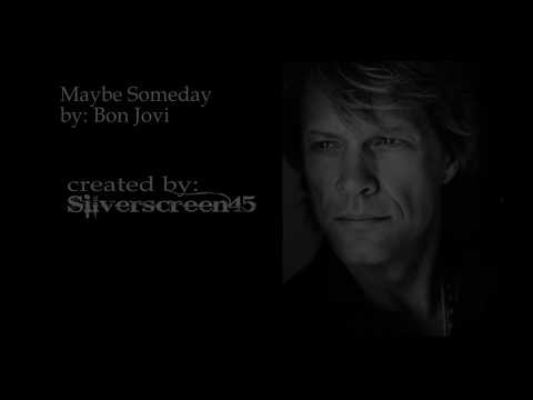 Maybe Someday video
