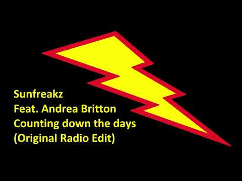 Sunfreakz Featuring Andrea Britton - Counting down the days (Original Radio Edit)