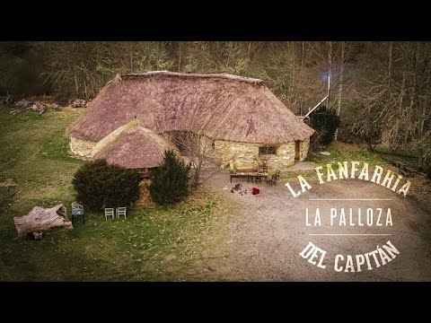 La Fanfarria del Capitán - LA PALLOZA (Videoclip Oficial)