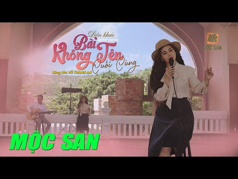 Lk Bài Không Tên Cuối Cùng - Mộc San (Stac Vũ Thành An) | Nhạc Xưa Acoustic Bất Hủ