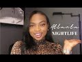 THINGS TO DO IN ATLANTA NIGHTLIFE PART 2