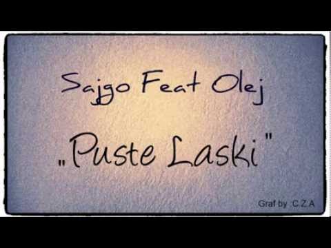 Sajgo & Olej - Puste Laski