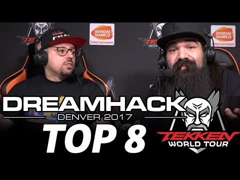 TEKKEN 7 DREAMHACK DENVER 2017 TOP 8 (TIMESTAMP) JimmyJTran Anakin Speedkicks JFury Obscure JackieT