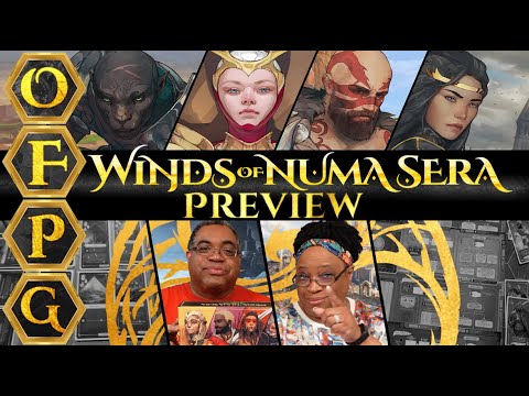 OFPG - Winds of Numa Sera Preview (Secure Your Reign!)