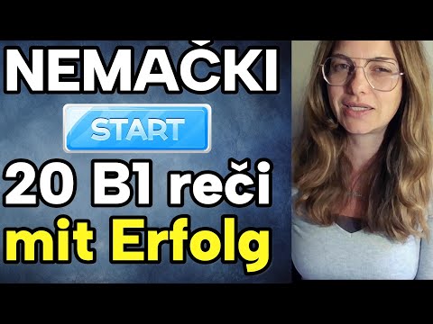 NEMAČKI - 20 B1 KOJE ĆETE KORISTITI SVAKI DAN - REČI SA PRIMERIMA- LAKŠI I TEŽI PRIMERI