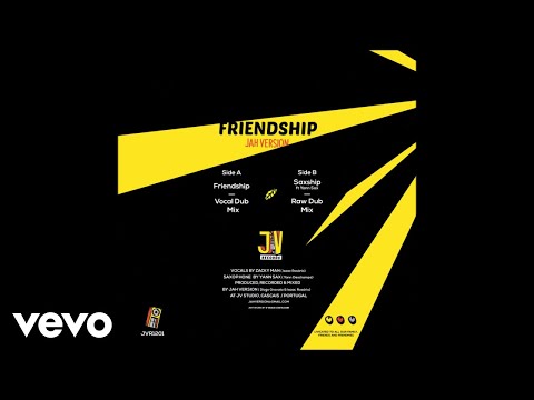 Jah Version - Friendship (Official Audio)