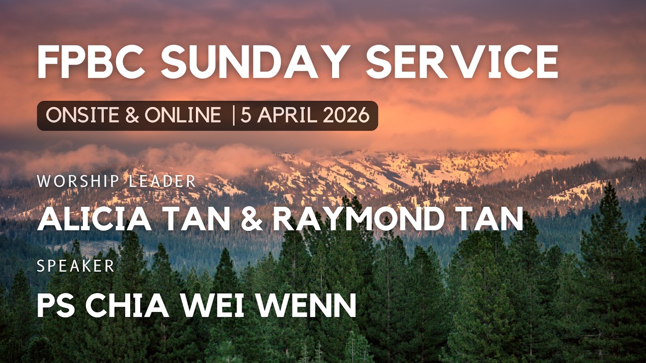 FPBC Sunday Service Livestream - 5 April 2026