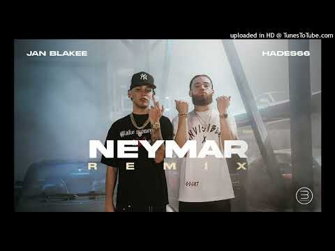 JAN BLAKEEE, HADES 66 - Neymar Remix