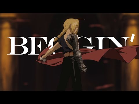 Fullmetal Alchemist: Brotherhood [AMV] -  Beggin'