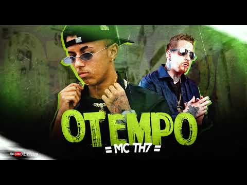 Mc Th7 - O Tempo [Áudio Oficial] Prod. DJ Rhuivo.