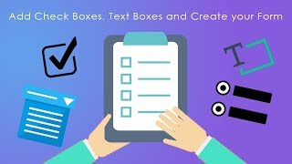 How to add Checkbox, Selection, Text Box form for your PDF