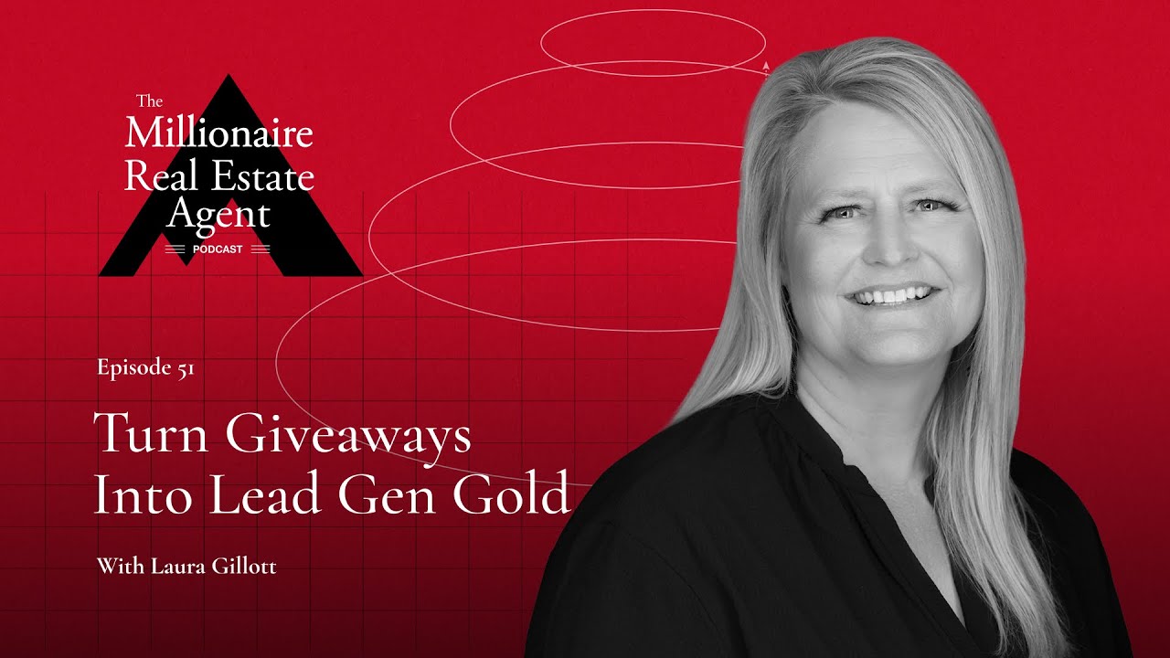 Turn Giveaways Into Lead Gen Gold With Laura Gillott | The MREA Podcast (EP.51)