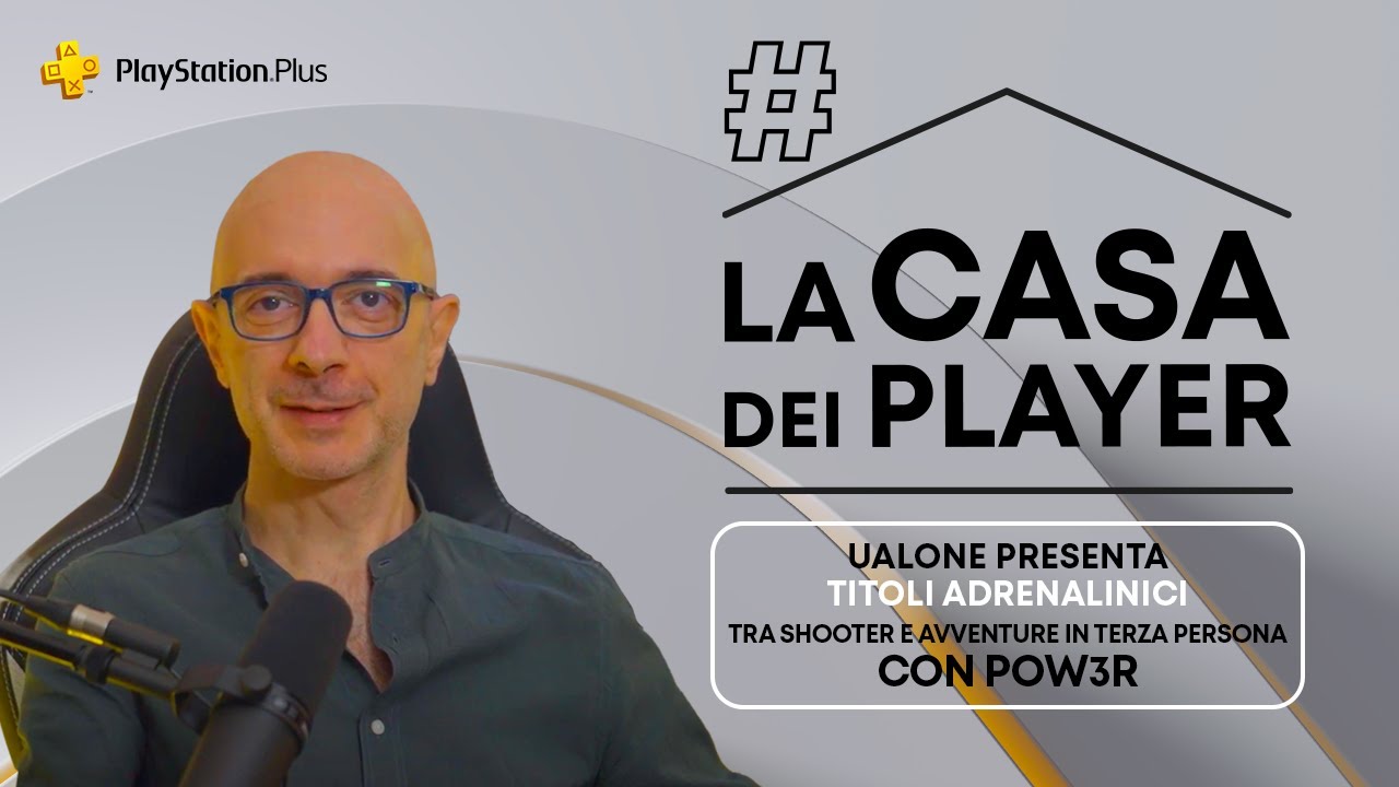 Nasce La Casa Dei Player: il vodcast di PlayStation Italia pensato per raccontare il nuovo PlayStation Plus