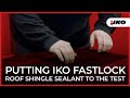 Putting IKO FastLock Roof Shingle Sealant to the Test