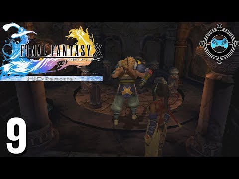 Second Trial - Final Fantasy X HD Remaster Episode #9 [Let's Play, Walkthrough]
