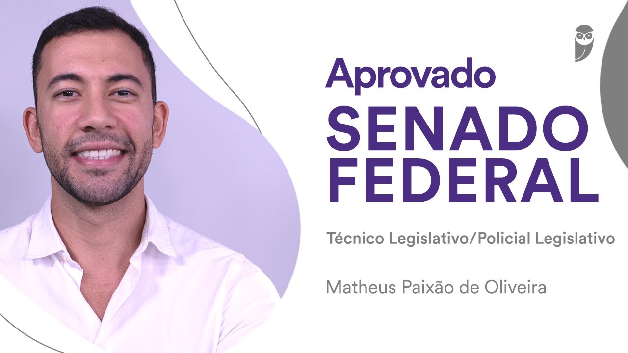 ENTREVISTA: Matheus Paixão, aprovado no Senado Federal para o cargo de Policial Legislativo