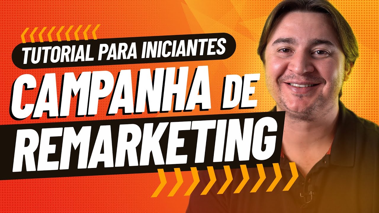 REMARKETING GOOGLE ADS: COMO CRIAR UMA CAMPANHA PASSO A PASSO